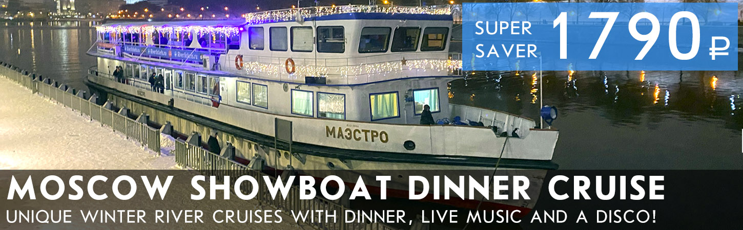 Moscow Showboat DInner Cruise