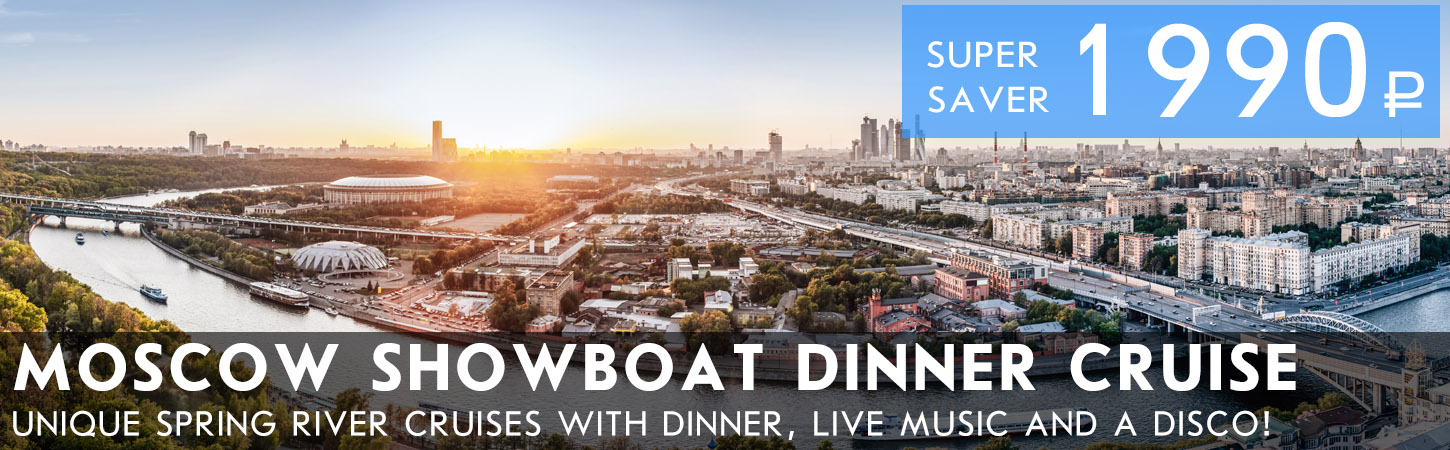 Moscow Showboat Dinner Cruise